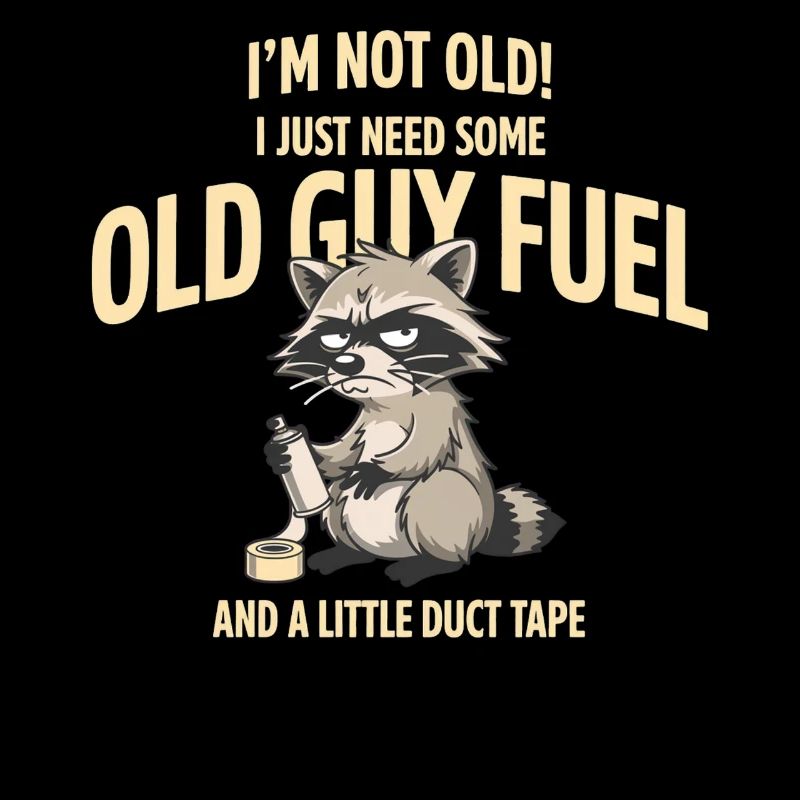 Grumpy Raccoon Old Guy Fuel Tee
