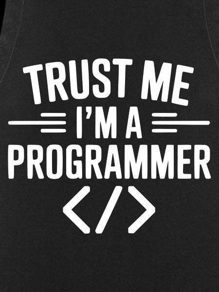 Trust Me I'm a Programmer