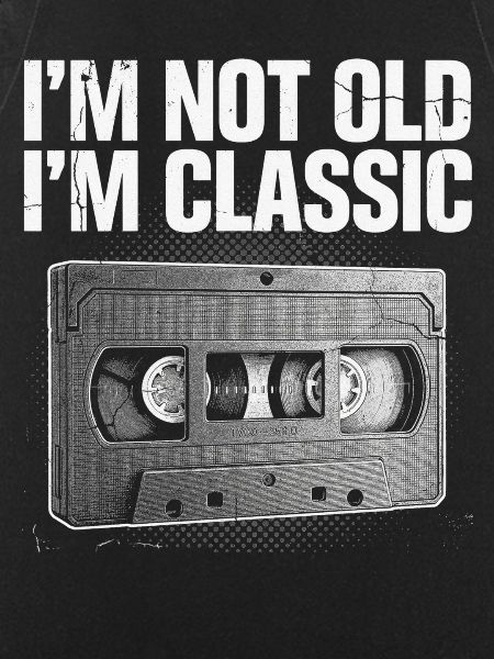 Not Old, Classic Cassette