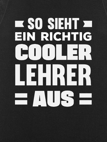Cooler Lehrer Spruch