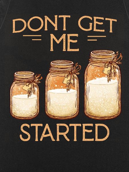 Don't Get Me Started Jars
