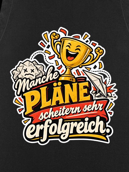 Pläne scheitern erfolgreich