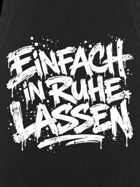 Einfach in Ruhe lassen