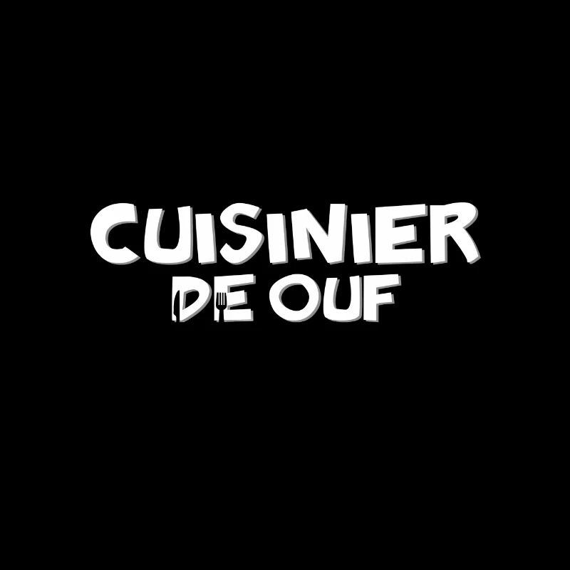 Cuisinier de ouf