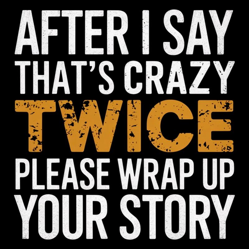 After Two 'That's Crazy' Wrap Up Story 1 5