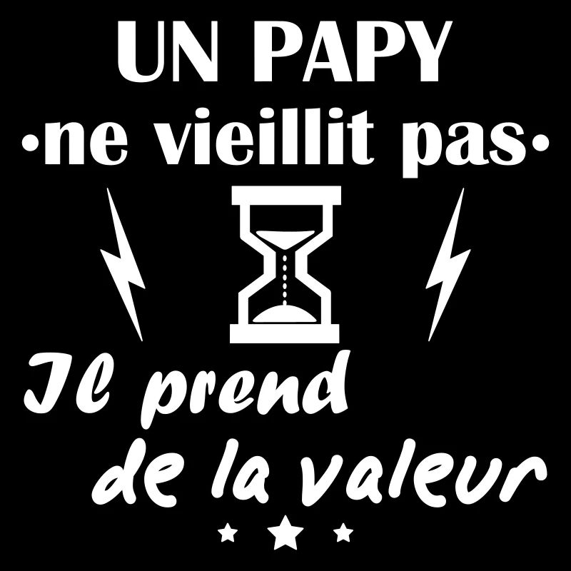 Papy ne vieillit pas, idée cadeau anniversaire