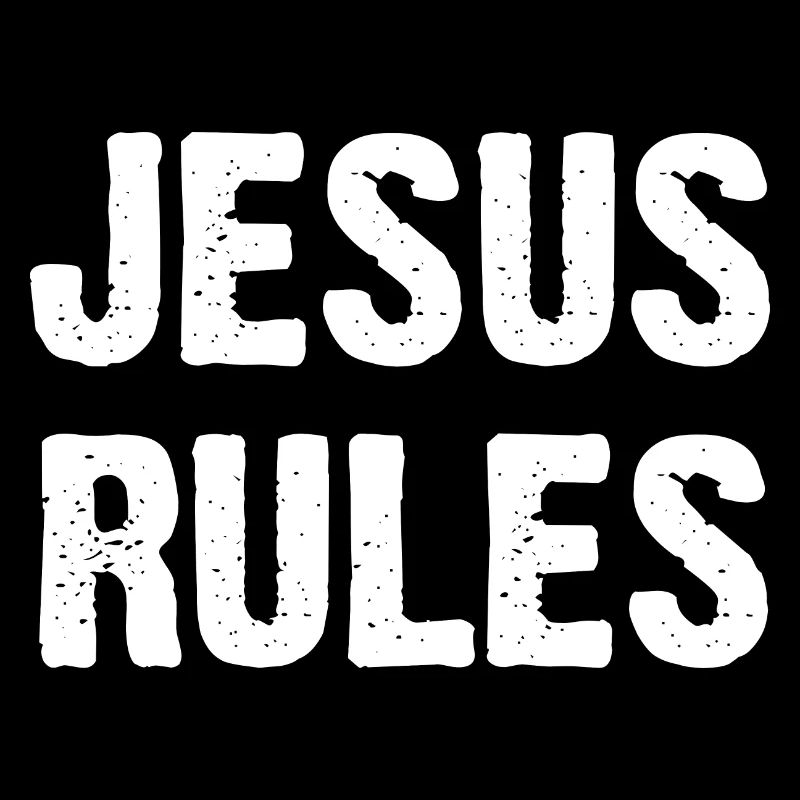 Jesus Rules