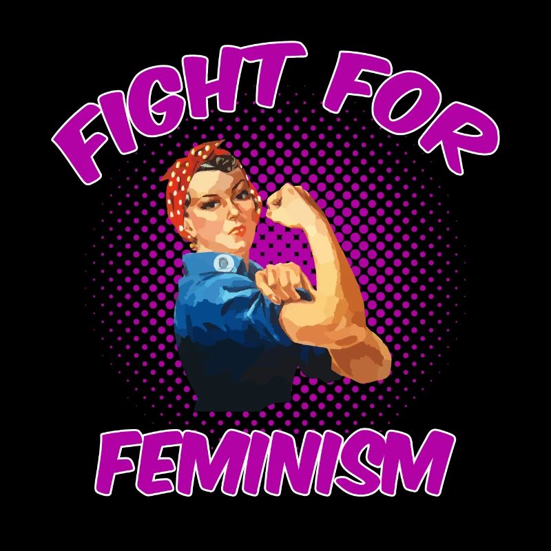 Fights for feminism
