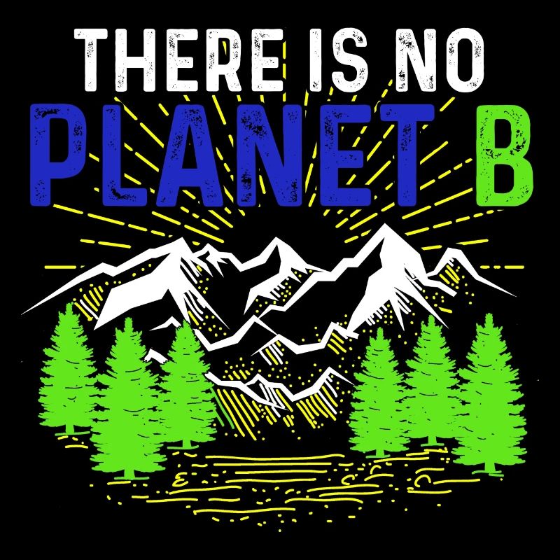 No Planet B Protection de l’environnement
