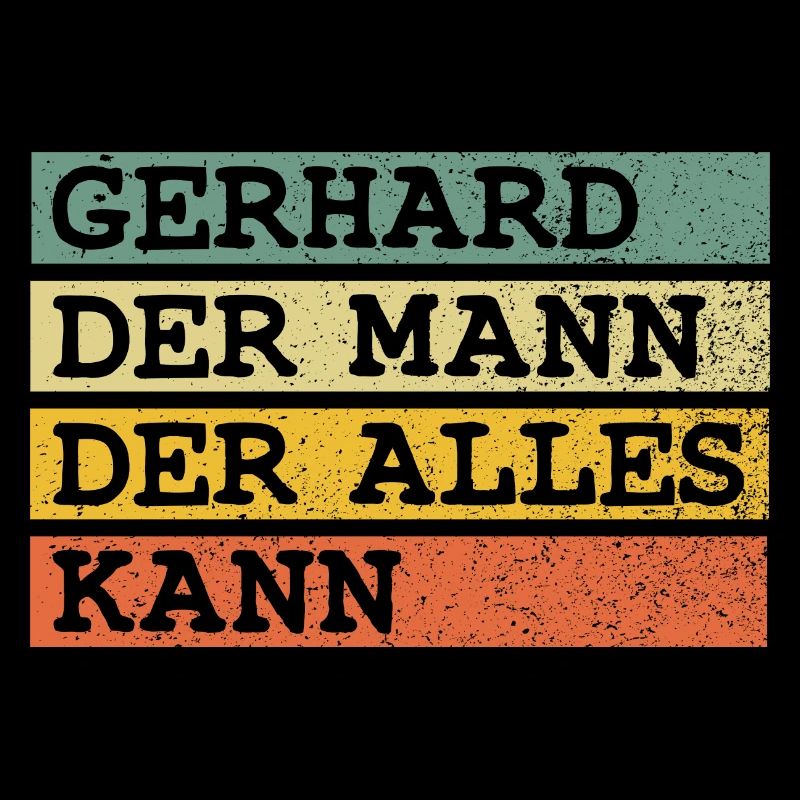 Der Mann Der Alles kann Gerhard