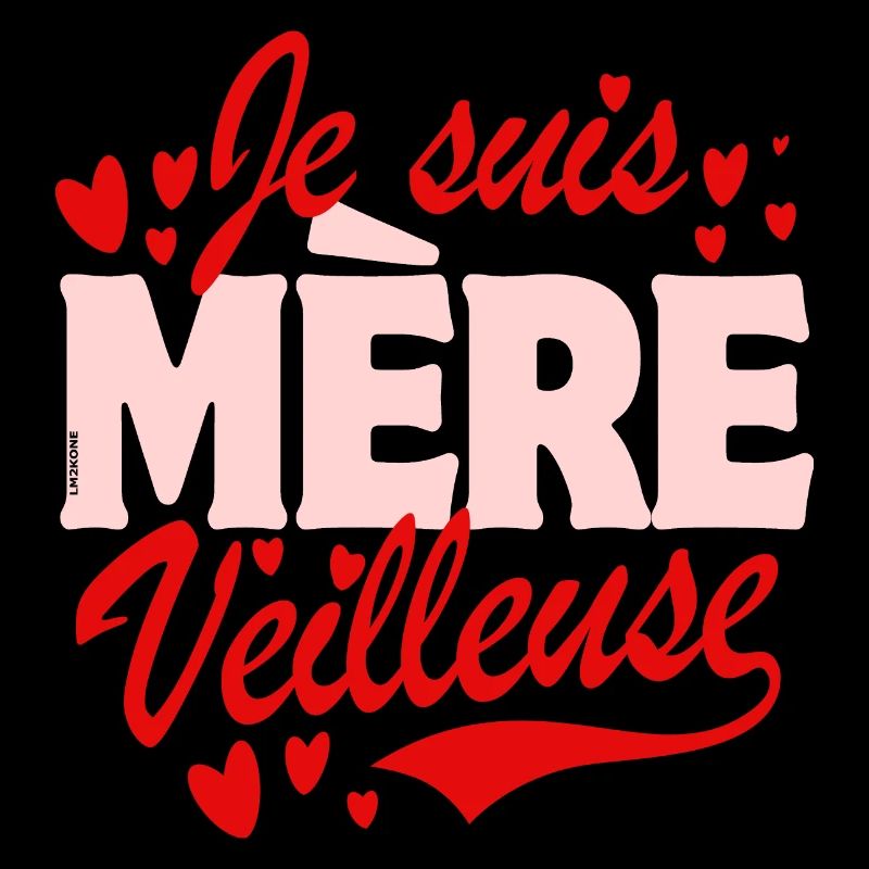 Fête des mères - Je suis Mère veilleuse - Rouge