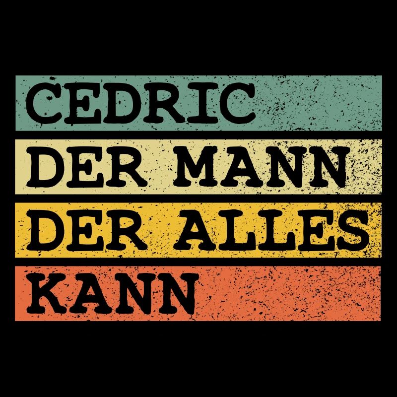 Der Mann Der Alles kann Cédric