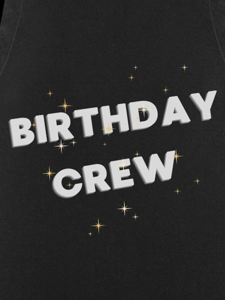 Birthday Crew