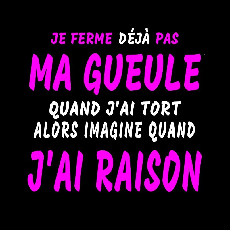 J'AI RAISON