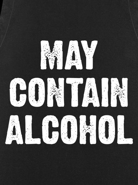 May Contain Alcohol