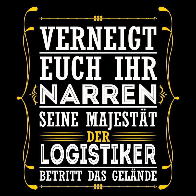 Verneigt euch Ihr Narren Logistiker Lagerist