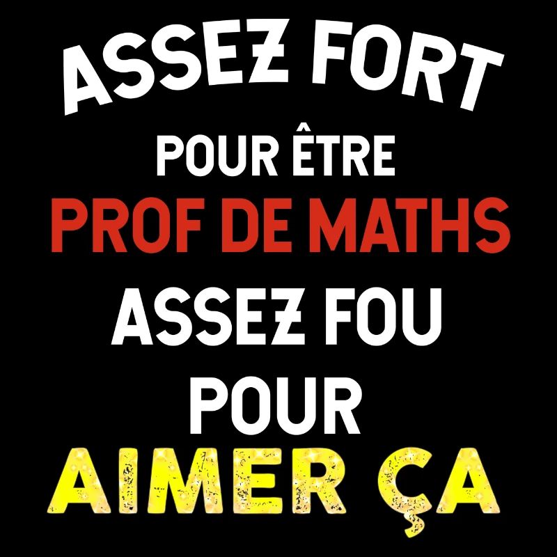 Prof de Maths, idée cadeau métier enseignant