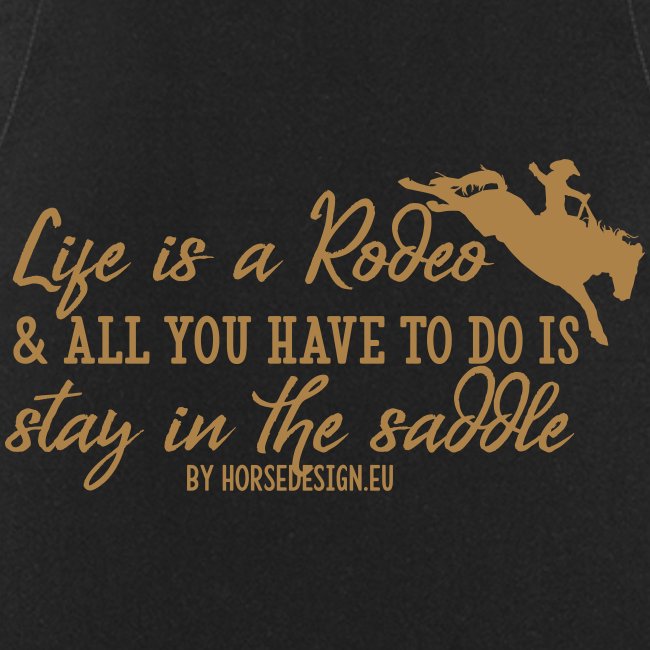 Das Leben ist ein Rodeo