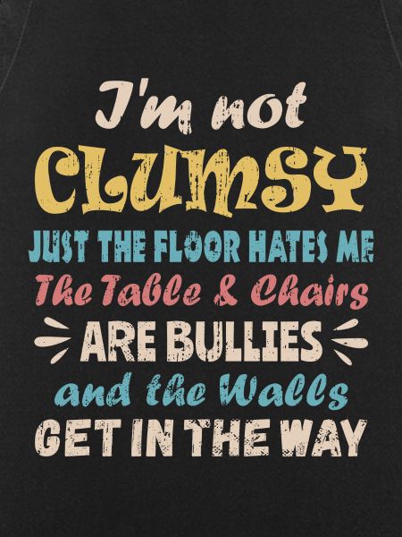I'm Not Clumsy