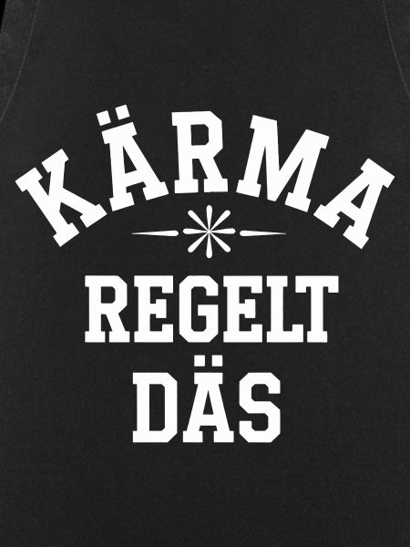 Kärma regelt das