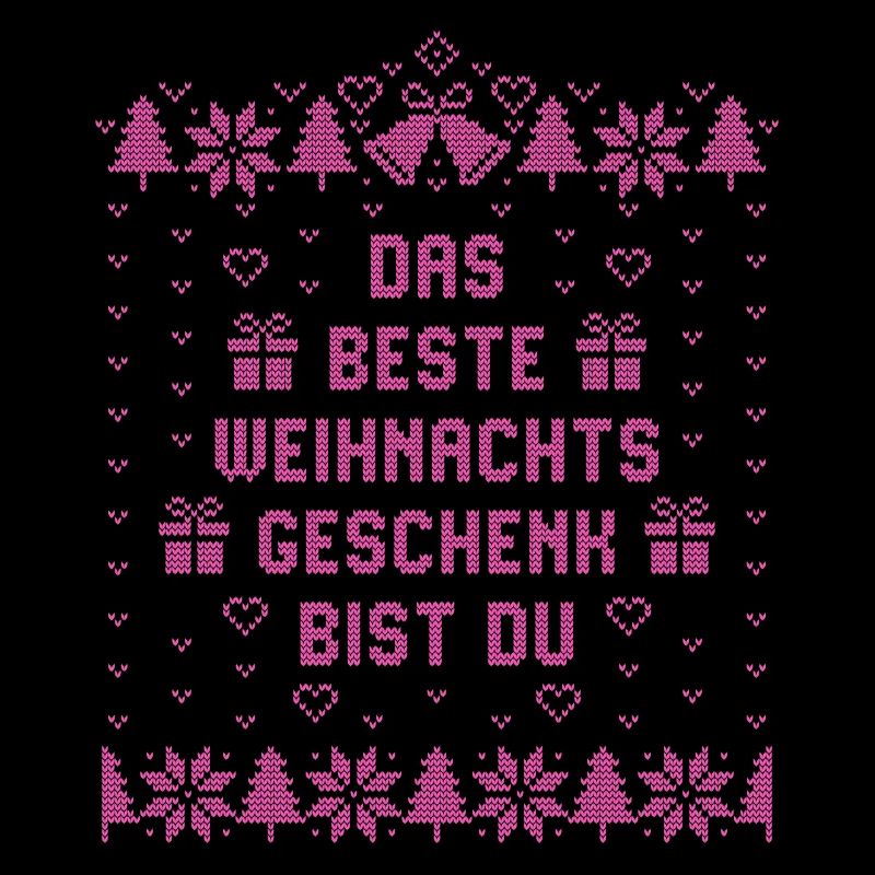 Das beste Weihnachtsgeschenk bist Du - Weihnachten