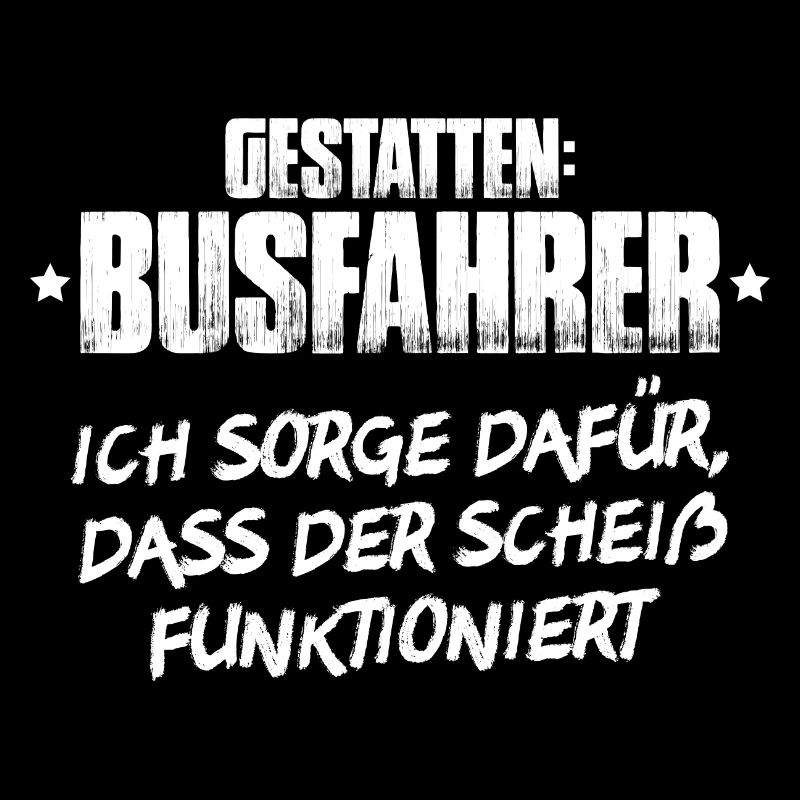 Busfahrer Bus Driver Schulbus Linienbus Geschenk