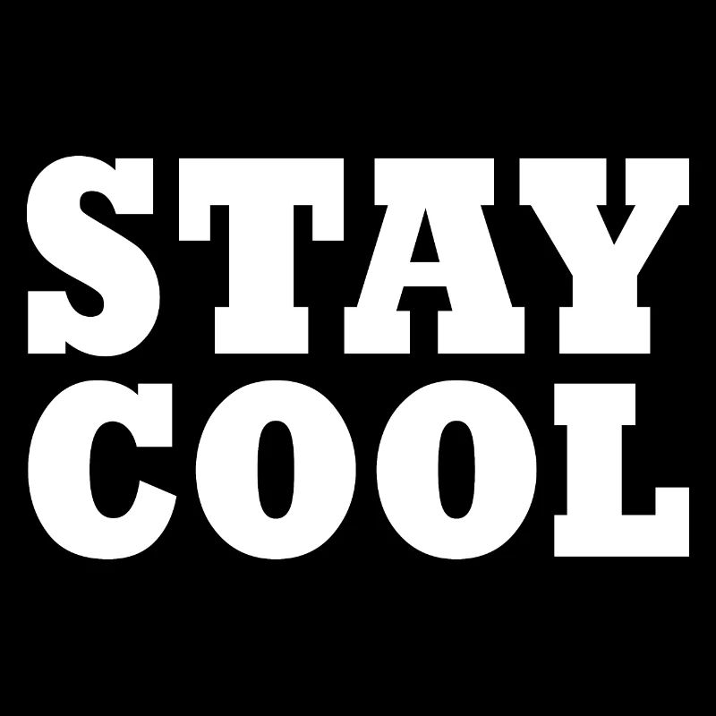 Stay cool