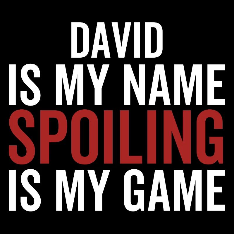 David est mon nom Spoiling est mon jeu