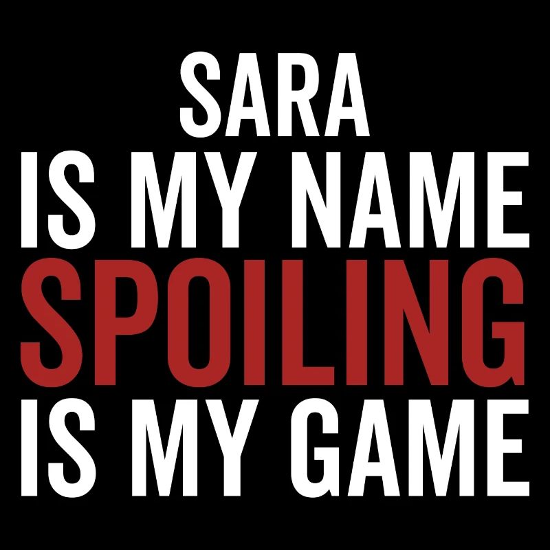 Sara est mon nom Spoiling est mon jeu