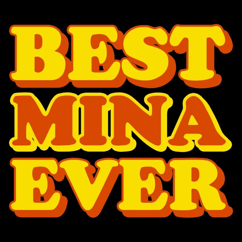 Mina First Name Funny Gift
