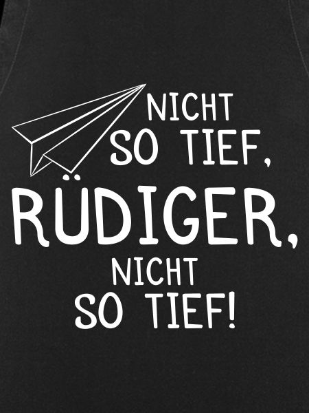 Nicht so tief Rüdiger