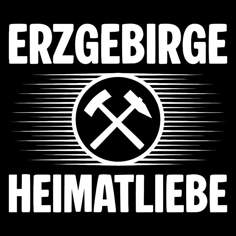 Erzgebirge Heimatliebe