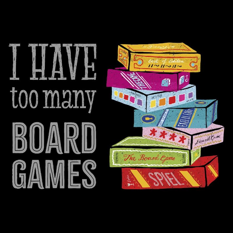 I have too many Boardgames