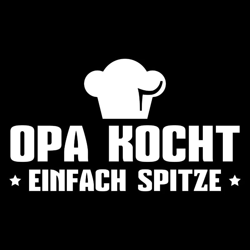 Opa kocht einfach spitze Vatertag