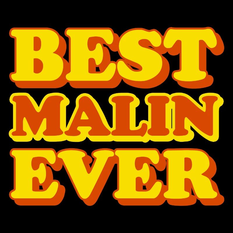 Malin First Name Funny Gift