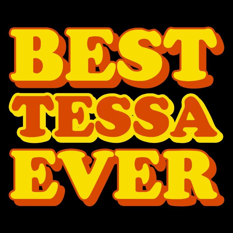 Tessa First Name Funny Gift
