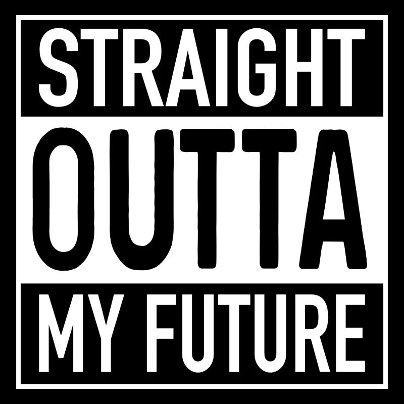 Straight OUTTA Future