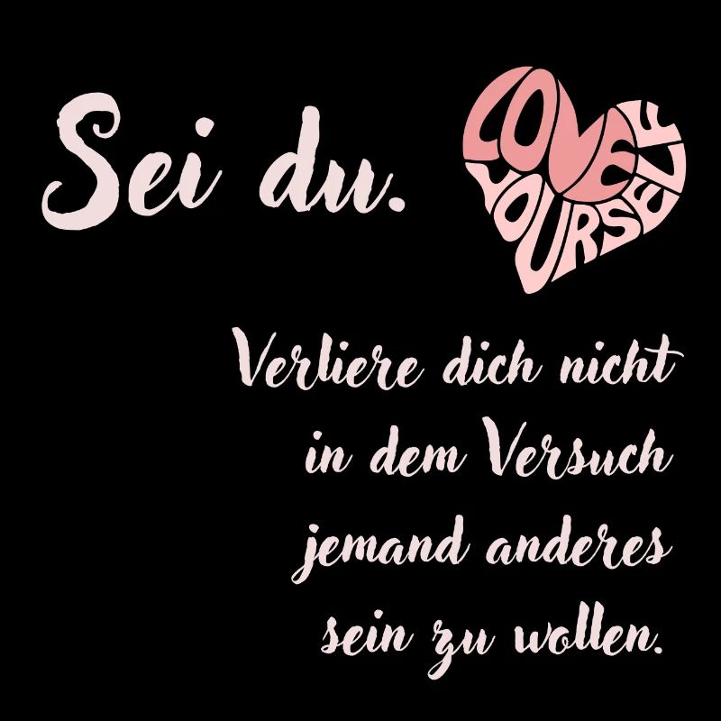 SEI DU Selbstliebe Text Deutsch