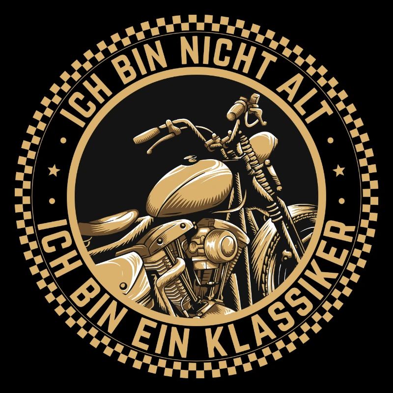 Ich Bin Nicht Alt Ich Bin Ein Klassiker Motorrad