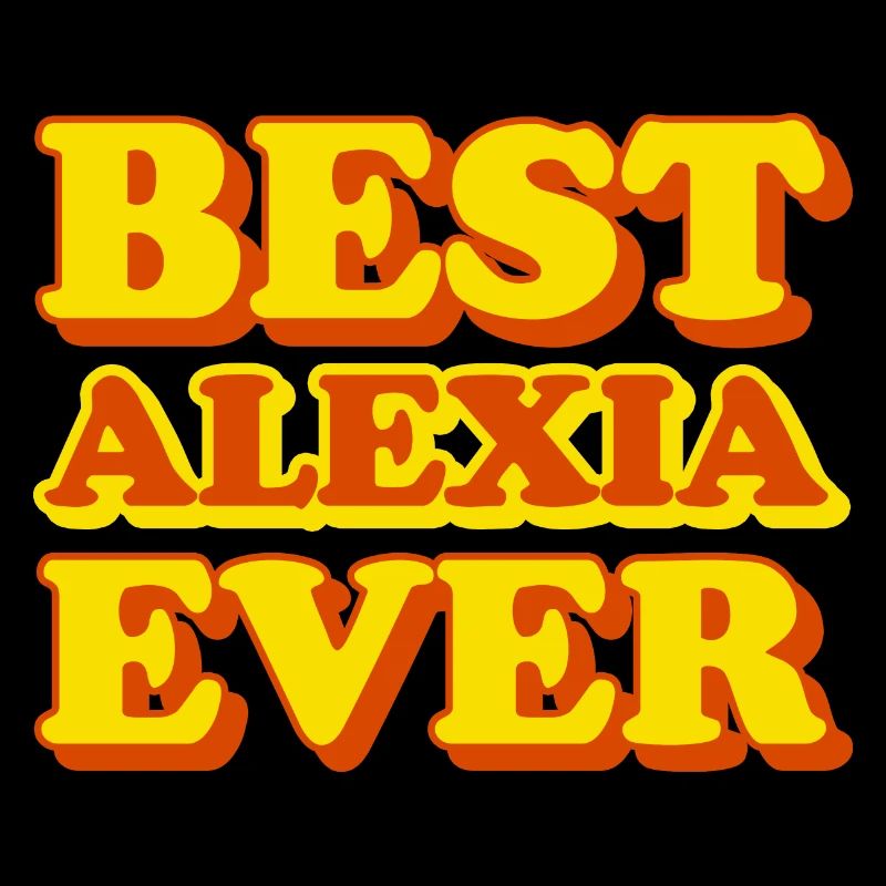 Alexia First Name Funny Gift