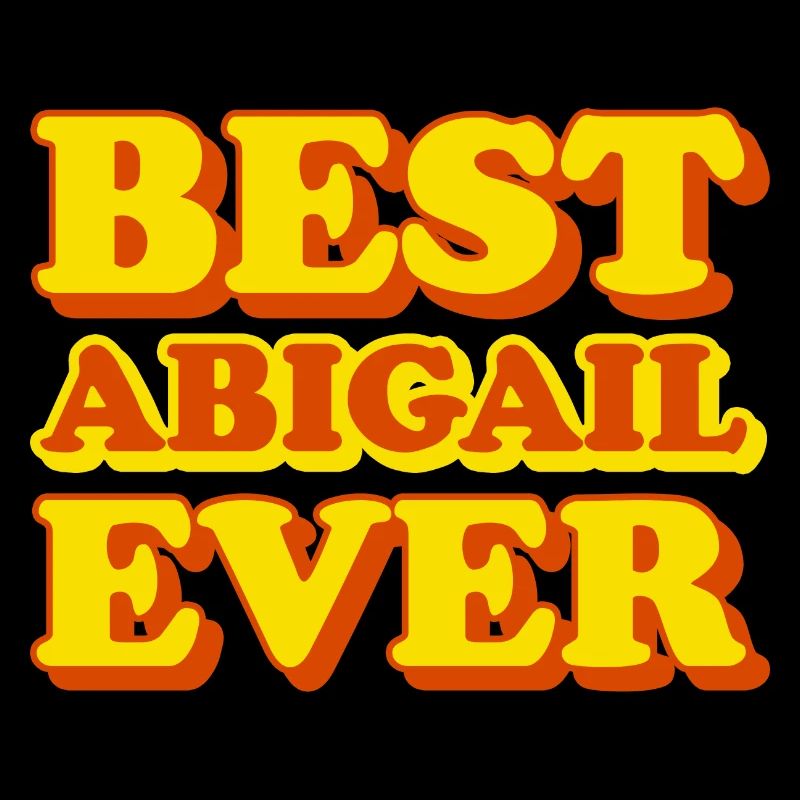 Abigail First Name Funny Gift