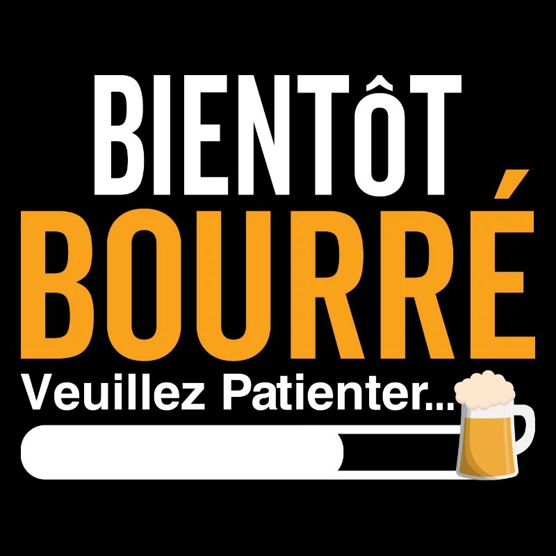 Soon drunk please wait funny aperitif