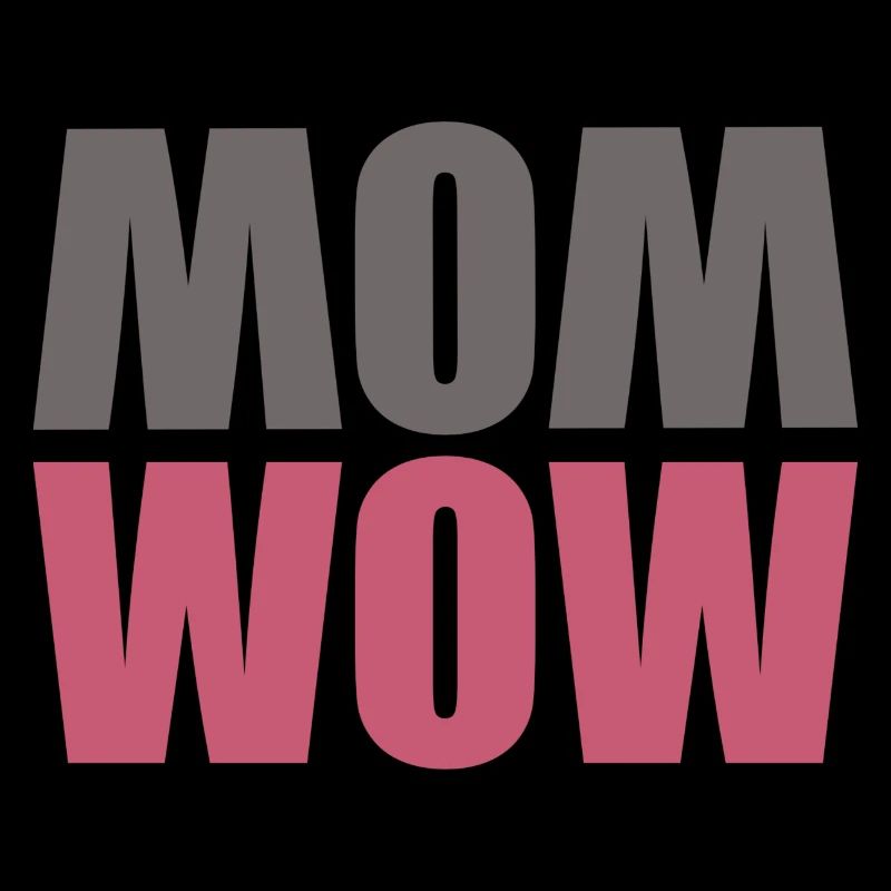 MAMAN WOW