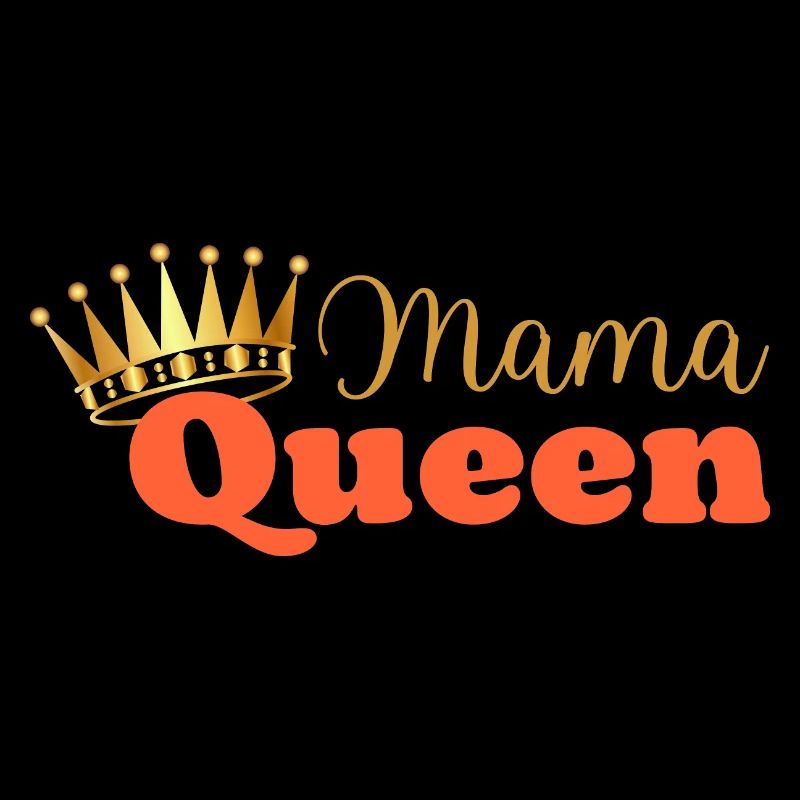 Mama Königin - Mama Königin - Muttertagsgeschenk