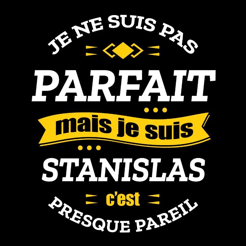 STANISLAS PARFAIT - PRENOM STANISLAS