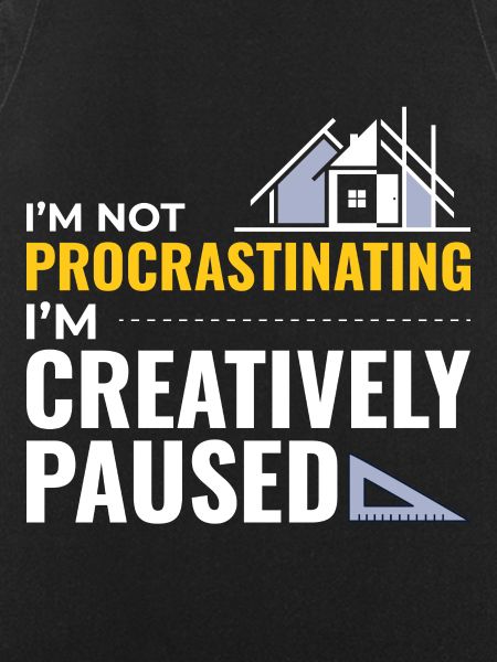 Architects Construction Creativity Procrastination