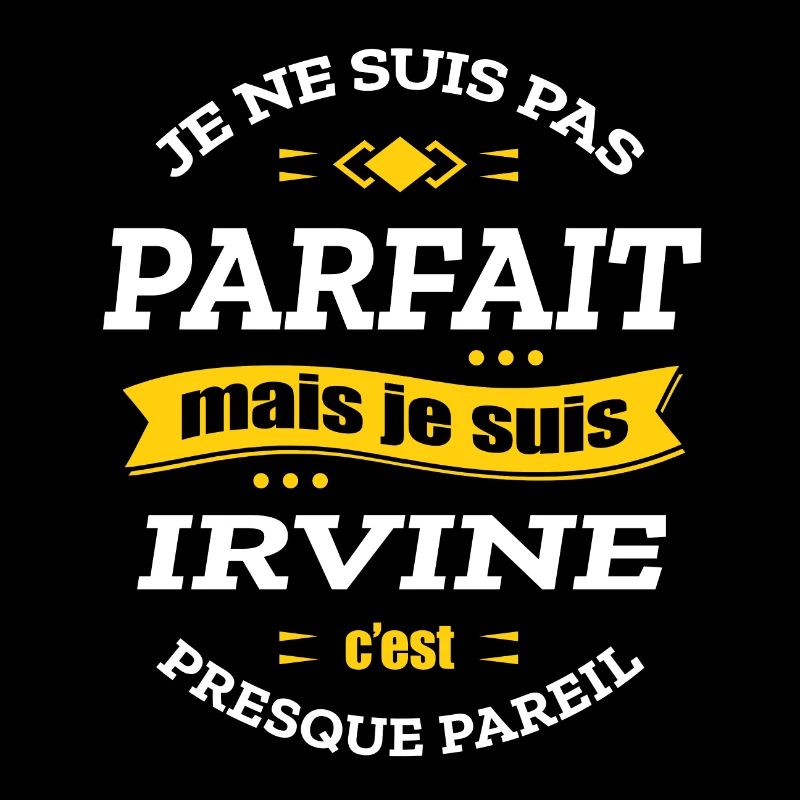 IRVINE PARFAIT - PRENOM IRVINE