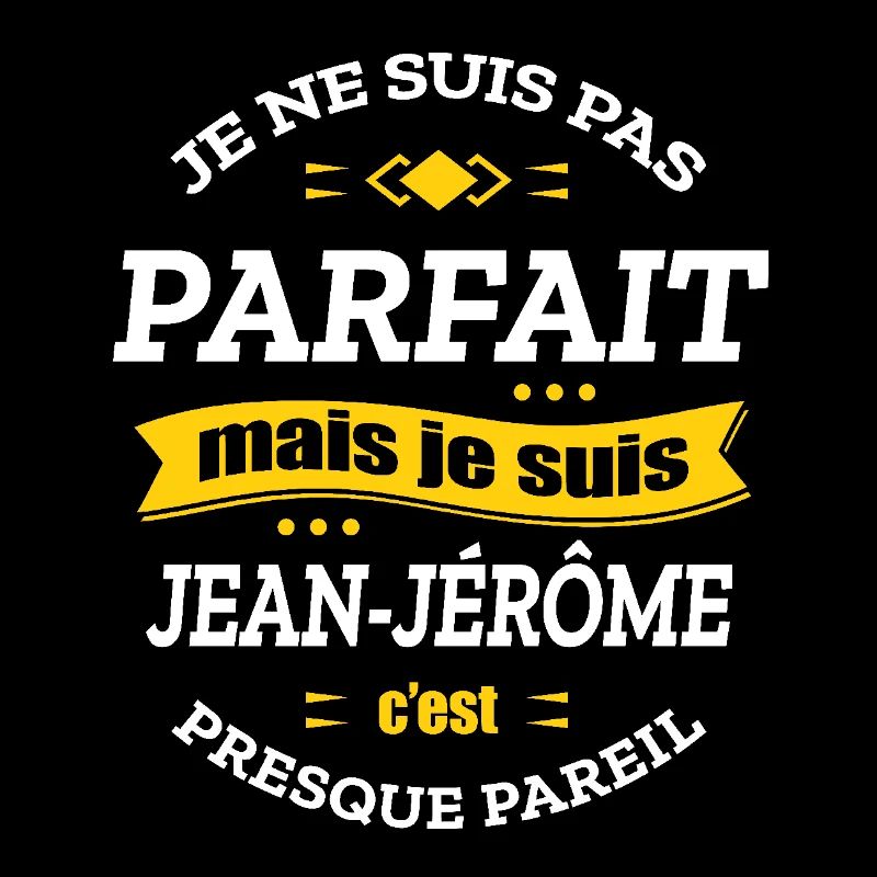 JEAN-JÉRÔME PARFAIT - PRENOM JEAN-JÉRÔME