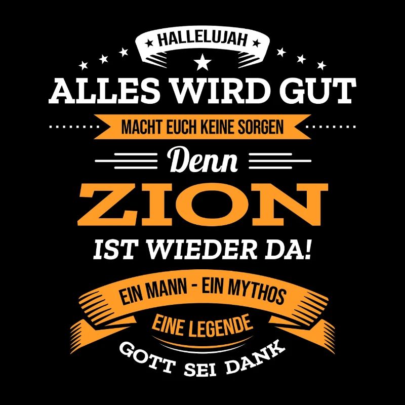 ALLES WIRD GUT, DIE LEGENDE ZION IST DA
