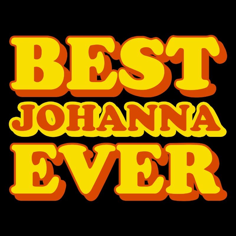 Johanna First Name Funny Gift